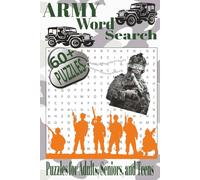 Army Word Search Puzzle Book: Word Searches with Easy to Read Print About the Army, Military, Soldiers, and More | 6x9 inches 130 Pages | 60+ Puzzles... Gift for Vacations, Holidays, and Leisure