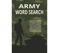 Army Word Search Puzzle Book: Word Searches with Easy to Read Print about the Army, Soldiers, Marine, Cadets and More | 50+ Fun Puzzles in a Handy 6x9 ... Travel, , Holiday, Vacations and Relaxation
