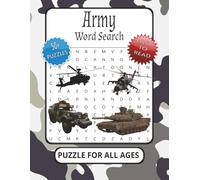 Army Word Search Puzzle: Word Search Puzzles With Easy To Read Print About Army, Tanks, Soldiers And More┃8.5x11 Inches, 100+ Pages┃50+ puzzles… Gift For Vacations, Holidays, And Relaxation