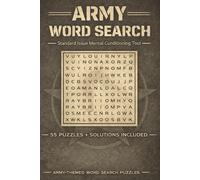 Army Word Search: Standard Issue Mental Conditioning Tool | 55 Army-Themed Puzzles with Solutions Included | 110 pages 6"x9"