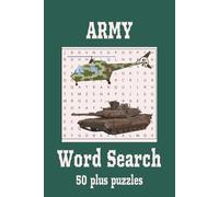 Army Word Search: Word Searches with Easy to Read Print about Army Theme, Military, Armed Forces and More| 6x9 inches, 110 pages | 50+ Puzzles...Gift for Vacations, Holidays and Free Times