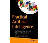 Arnaldo Pérez Castaño Practical Artificial Intelligence (Tascabile)