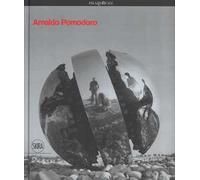Arnaldo Pomodoro. Ediz. a colori