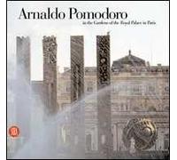 Arnaldo Pomodoro. In the gardens of the Royal Palace in Paris
