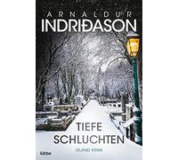Arnaldur Indriðason Kri Tiefe Schluchten: Island Krimi (Kommissar K (Tascabile)