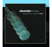 Arnau, Jennie - Some Never Ending Tide