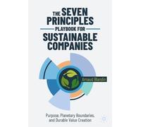 Arnaud Blandin The Seven Principles Playbook for Sustainable (Copertina rigida)