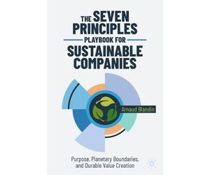 Arnaud Blandin The Seven Principles Playbook for Sustainable (Copertina rigida)