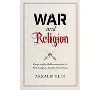 Arnaud Blin War and Religion (Copertina rigida)