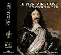Arnaud de Pasquale Arnaud De Pasquale: Le Fier Virtuose (CD) Album