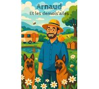 Arnaud et les Demois'ailes