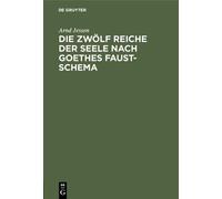 Arnd Jessen Die zwölf Reiche der Seele nach Goethes Faust-Sch (Copertina rigida)