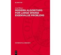 Arnd Meyer Modern Algorithms for Large Sparse Eigenvalue Prob (Copertina rigida)