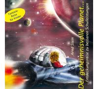 Arnd Stein Der Geheimnisvolle Planet... Entdeckungsreise zu besseren Schull (CD)