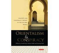 Arndt Graf Orientalism and Conspiracy (Copertina rigida)