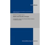 Arndt Sinn Liberty and Security in Europe (Copertina rigida)
