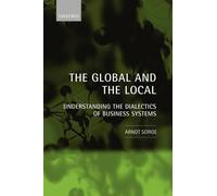 Arndt Sorge The Global and the Local (Copertina rigida)