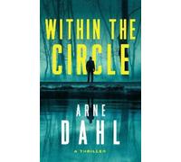 Arne Dahl Within the Circle (Copertina rigida)
