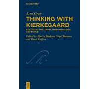 Arne Grøn Thinking with Kierkegaard (Copertina rigida)