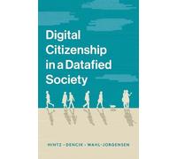 Arne Hintz Karin Wahl-Jorgensen Digital Citizenship in a Data (Copertina rigida)
