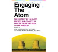 Arne Kaijser Engaging the Atom (Tascabile) Energy and Society