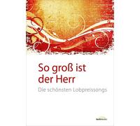 Arne Kopfermann So groß ist der Herr - Liederbuch: Die schönsten (Anello, filo)