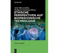 Arne Manzeschke Ethische Perspektiven auf Biomedizinische Tec (Copertina rigida)