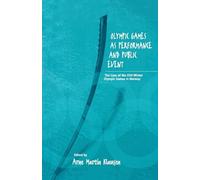 Arne Martin Klausen Olympic Games as Performance and Public Event (Tascabile)