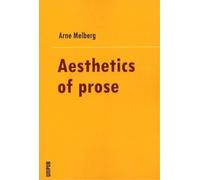 Arne Melberg Aesthetics in Prose (Tascabile)