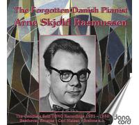 Arne Skjold Rasmussen Arne Skjold Rasmussen: The Forgotten Danish Pianist (CD)