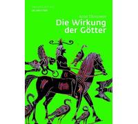 Arne Thomsen Die Wirkung Der Götter (Copertina rigida) Image & Context