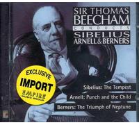 Arnell/Berners/Sibelius - Punch & the Child/Triumph of N