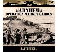 Arnhem: Operation Market Garden