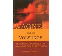 Arni Bjornsson Wagner & the Volsungs (Tascabile)