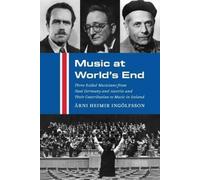 Árni Heimir Ingólfsson Music at World's End (Tascabile)