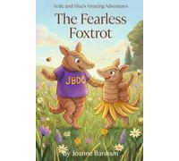 Arnie and Alice's Fearless Foxtrot: 4