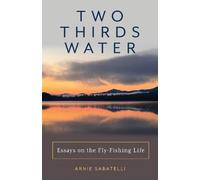 Arnie Sabatelli Two Thirds Water (Tascabile) (PRESALE 03/04/2026)