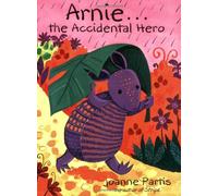 Arnie The Accidental Hero