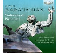 Arno Babajanian Arno Babajanian: Violin Sonata/Piano Trio (CD) Album