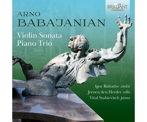 Arno Babajanian Arno Babajanian: Violin Sonata/Piano Trio (CD) Album