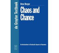 Arno Berger Chaos and Chance (Tascabile) De Gruyter Textbook