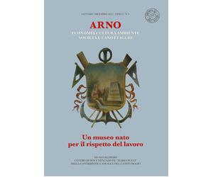 Arno economia cultura ambiente società e canottaggio. Un museo nato per il rispe