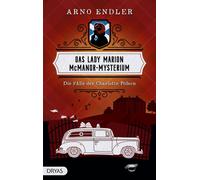 Arno Endler Das Lady Marion McManor-Mysterium: Die Fälle der Charlot (Tascabile)