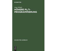 Arno Schulz Höhere PL/1-Programmierung (Copertina rigida)