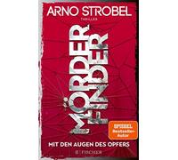 Arno Strobel Morderfinder - Mit den Augen des Opfers (Tascabile)