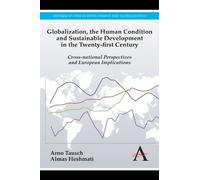 Arno Tausch Alm Globalization, the Human Condition and Sustai (Copertina rigida)