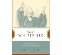 Arnold A. Dallimore George Whitefield (Tascabile)