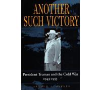Arnold A. offner Another Such Victory (Tascabile) Stanford Nuclear Age Series