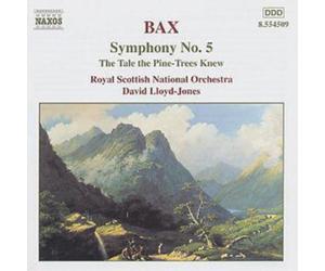 Arnold Bax Bax - Symphony No. 5/ The Tale the Pine-Trees knew/ Royal Scotti (CD)