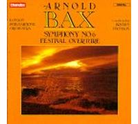 Arnold Bax - Symphony, n° 6 : Festival Overture